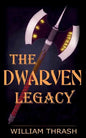 The Dwarven Legacy - Paperback
