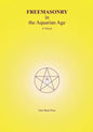 FREEMASONRY in the Aquarian Age: A Vision - Paperback