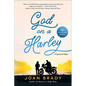 God on a Harley: A Spiritual Fable - Paperback