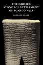 The Earlier Stone Age Settlement of Scandinavia - Paperback