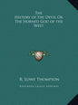 The History of the Devil Or The Horned God of the West - Hardcover
