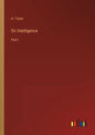 On Intelligence: Part I - Paperback