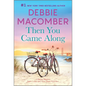 Then You Came Along - Paperback