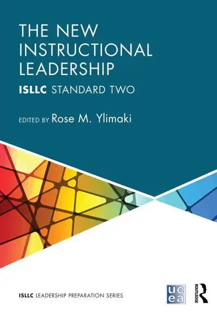 The New Instructional Leadership: Isllc Standard Two - Paperback