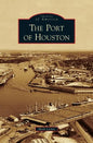 Port of Houston - Hardcover