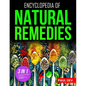 Encyclopedia of Natural Remedies: Self Healing Book of 500+ Natural Herbal Home Remedies to Treat 110 Ailments with 100+ DIY Recipes for Herbalist Her - Paperback