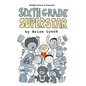 Sixth Grade Superstar - Paperback