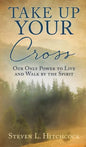 Take Up Your Cross - Hardcover