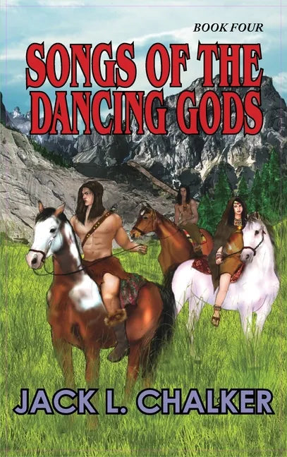 Songs of the Dancing Gods (Dancing Gods: Book Four) - Hardcover
