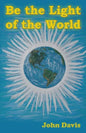 Be the Light of the World - Paperback