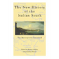 The New History Of The Italian South: The Mezzogiorno Revisited - Paperback