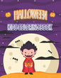 Halloween Kids Coloring Book: Halloween Ghost Coloring Book with Witch, Vampires, Autumn Fairies and More! - Paperback