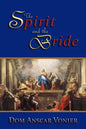 The Spirit and the Bride - Paperback