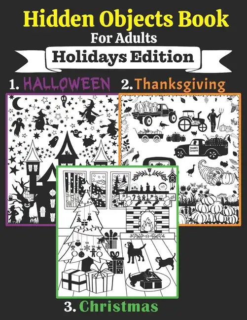 Hidden Objects Book For Adults: Seek and Find the Holidays Objects in the Pictures - Paperback