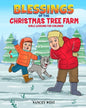 Blessings of the Christmas Tree Farm: Bible Lessons for Children - Paperback