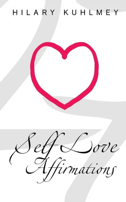 Self Love Affirmations - Paperback