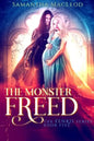 The Monster Freed - Paperback