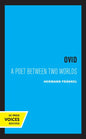 Ovid: A Poet Between Two Worlds Volume 18 - Paperback