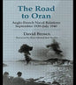 The Road to Oran: Anglo-French Naval Relations, September 1939-July 1940 - Paperback