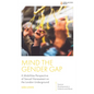 Mind the Gender Gap: A Mobilities Perspective of Sexual Harassment on the London Underground - Paperback