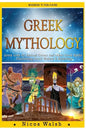 Greek Mythology: Greek Gods Of Ancient Greece And Other Greek Myths - Discovering Greek History & Mythology - 2nd Edition - With Pics - Paperback