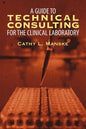 A Guide to Technical Consulting for the Clinical Laboratory - Paperback