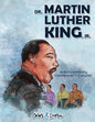 Dr. Martin Luther King, Jr. (Color and Learn): An Illustrated History Coloring Book For Everyone! - Paperback
