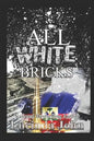 All White Bricks: The Banks Sisters - Paperback