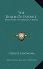 The Realm of Essence: Book First of Realms of Being - Hardcover