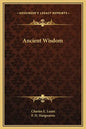 Ancient Wisdom - Hardcover