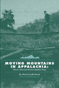 Moving Mountains in Appalachia: The Dr. Paul and Patricia Maddox Story - Paperback