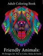 Adult Coloring Book: Friendly Animals: 50 Animals for You to Color, Relax & Smile - Paperback