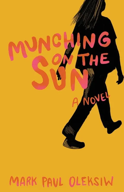 Munching on the Sun - Paperback
