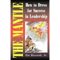The Mantle: How To Dress For Success In Leadership - Paperback