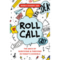 Roll Call: The ABCs of Surviving & Thriving in Today's Schools - Paperback