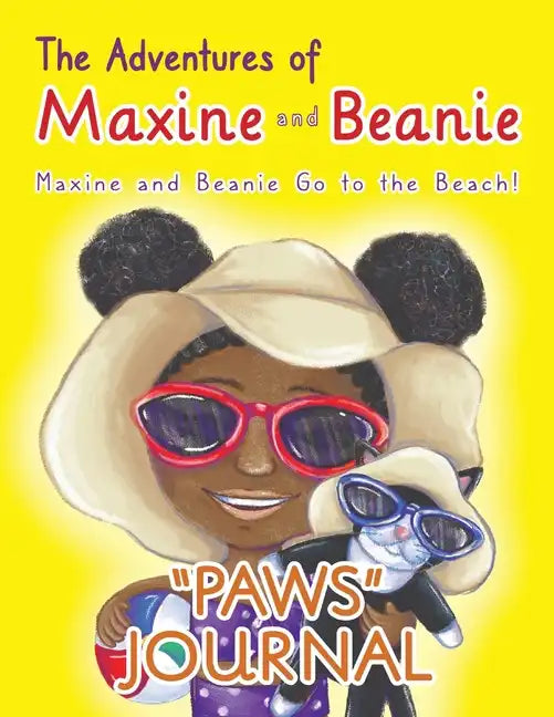 The Adventures of Maxine and Beanie: Maxine and Beanie Go to the Beach "PAWS" Journal - Paperback