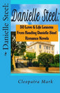 Danielle Steel: : 50 Love and Life Lessons from Reading Danielle Steel Romance Nov - Paperback