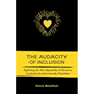 The Audacity of Inclusion: Fighting for the Equality of Persons Labelled Intellectually Disabled - Paperback