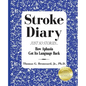 Stroke Diary, Just So Stories: How Aphasia Got Its Language Back - Paperback