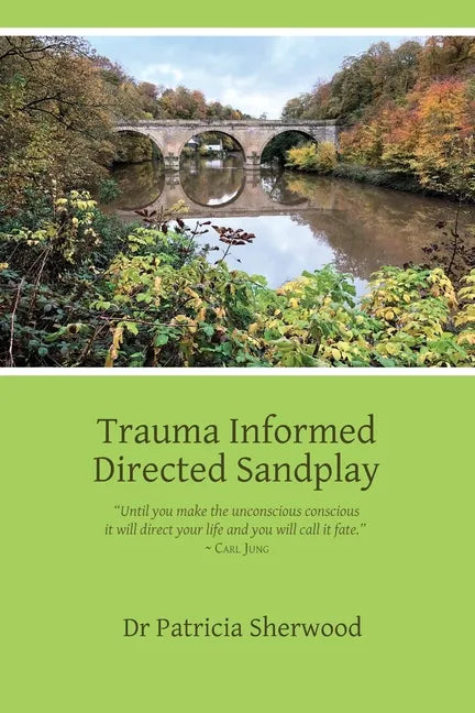 Trauma Informed Directed Sandplay - Paperback