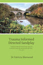 Trauma Informed Directed Sandplay - Paperback