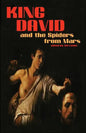 King David and the Spiders from Mars - Paperback