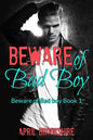 Beware of Bad Boy - Paperback