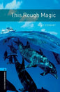 Oxford Bookworms Library: Level 5: : This Rough Magic - Paperback