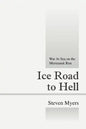 Ice Road to Hell: War at Sea on the Murmansk Run - Paperback