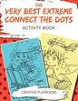 The Very Best Extreme Connect the Dots Activity Book - Paperback