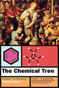 The Chemical Tree: A History of Chemistry - Paperback
