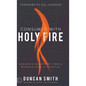 Consumed with Holy Fire: Heaven's Blueprint for a Miraculous Lifestyle - Hardcover