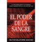 El Poder De La Sangre " The Power Of The Blood": El Camino Al Exito En la Vida Cristiana " The Way to A Succesful Christian Life" - Paperback