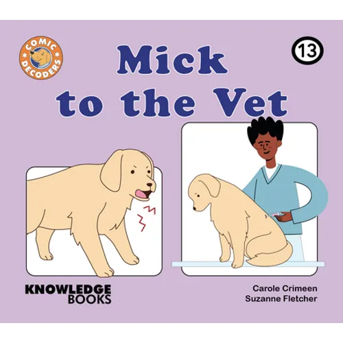 Mick to the Vet: Book 13 - Paperback